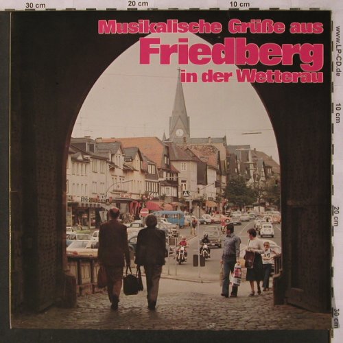 V.A.Friedberg in der Wetterau: Musikalische Grüße aus, Bodo A. Heise(BH 17151), D,  - LP - X2894 - 7,50 Euro