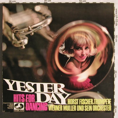V.A.Yesterday - Hits for Dancing: Horst Fischer,Werner Müller & Orch., Decca,Sonderauflage(76 197 - P13), D,  - LP - X3112 - 12,50 Euro