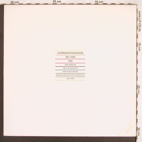 V.A.Unterhaltungsmusik des NDR 1981: Bigband,Studio,Marschband..., NDR(F 667.625), D, 1981 - LP - X3694 - 12,50 Euro