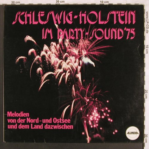V.A.Schleswig-Holstein im: Party-Sound'75, Allmedia(ST-ALM 1011), D, 1974 - LP - X3875 - 7,50 Euro