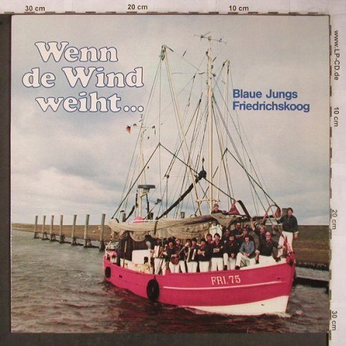 Blaue Jungs Friedrichskoog: Wenn der Wind weiht..., Exclusiv-Ton(MR 2024), D,  - LP - X5426 - 7,50 Euro