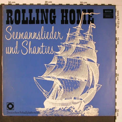 V.A.Rolling Home: Seemanslieder u.Shanties, m-/vg+, Decca(E 569), D, DSC,  - LP - X5875 - 7,50 Euro