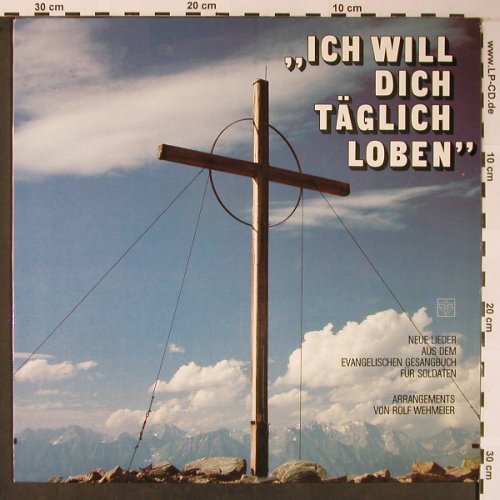 Wehmeier,Rolf: Ich will dich täglich loben, Ev.Kirchenamt BW,Bonn(66.21 920), D,  - LP - X5898 - 6,00 Euro