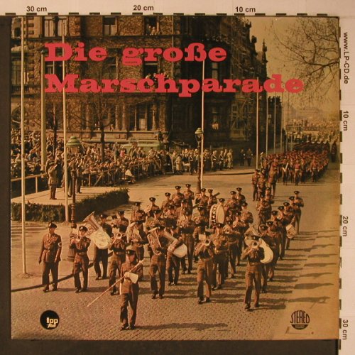 Polizeimusikkorps Mannheim: Die große Marschparade, Top Five(TF 40018 ST), D,  - LP - X6228 - 9,00 Euro
