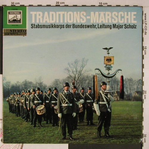 Stabsmusikchor der Bundeswehr: Traditiona Märsche,Ltg.Major Scholz, Electrola(83 555), D,  - LP - X6867 - 12,50 Euro