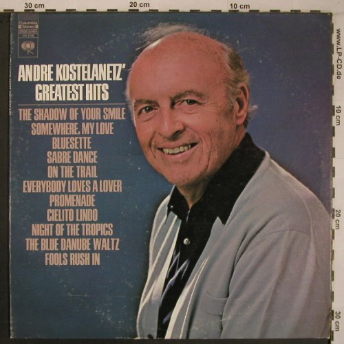 Kostelanetz,Andre: Greatest Hits, Columbia(CS 9740), US,  - LP - X6905 - 8,00 Euro