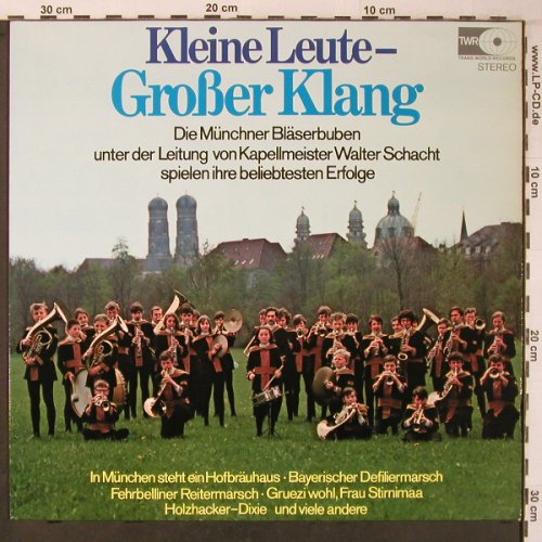 Münchener Bläserbuben: Kleine Leute-Großer Klang,W.Schacht, TWR(80 843 IT), D,  - LP - X6993 - 9,00 Euro