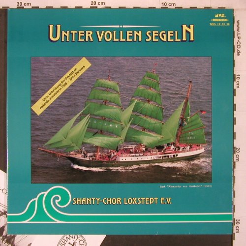 Shanty-Chor Loxstedt E.V.: Unter vollen Segeln, f.Anke Behrend, MVS(MVS 10 38 36), D, Foc,  - LP - X7308 - 9,00 Euro