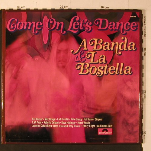 V.A.Come On Let's Dance A Banda: Bostella, Kai Warner, Max Greger.., Polydor, Box(2638 008), D, 56Tr., 1969 - 2LP - X8941 - 12,50 Euro