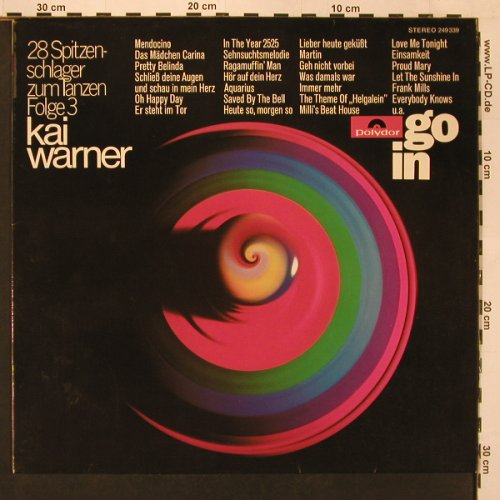 Warner,Kai mit Chor und Orch.: Go In, 28 Spitzen Schl...Folge 3, Polydor(249 399), D, vg+/m-, 1969 - LP - X9037 - 5,00 Euro