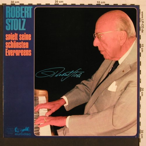 Stolz,Robert: spielt seine schönsten Evergreens, Eurodisc(79 593 IU), D,  - LP - X9066 - 6,00 Euro