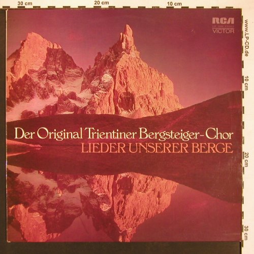 Trientiner Bergsteiger Chor, Orign.: Lieder unser Berge, RCA(LSP 10398), D, 1973 - LP - X9263 - 7,50 Euro