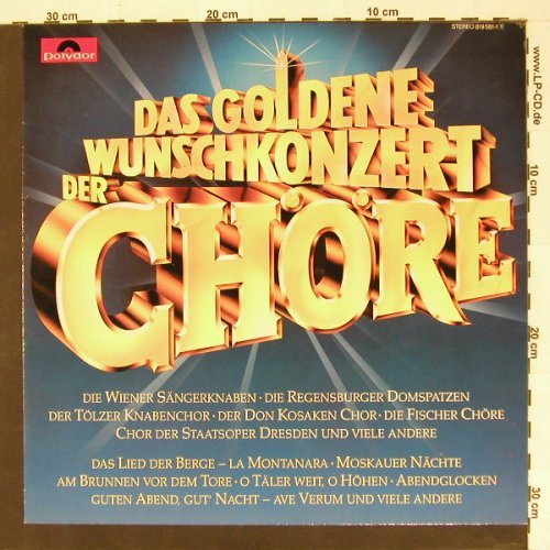 V.A.Das goldene Wunschk. Der Chöre: Berliner Lehrer-Ge. ..Fischer Chöre, Polydor(819 581), D,  - LP - X9536 - 6,00 Euro