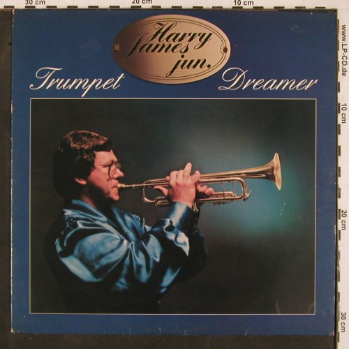 James, Harry jun.: Trumpet Dreamer, m-/vg+, Aladin(85 284), NL, 1981 - LP - Y1347 - 5,00 Euro