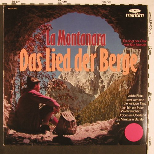 La Montanara: Das Lied der Berge, Maritim(47 024), D,  - LP - Y359 - 5,00 Euro