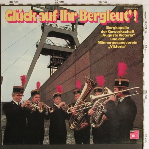 V.A.Glück auf ihr Bergleut'!: Bergkapelle der Gewerkschaft, BASF(00 229 874), D, 1976 - LP - Y4151 - 6,00 Euro