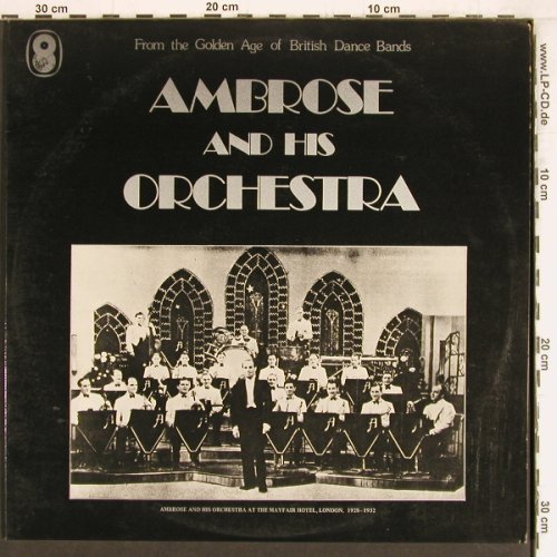 Ambrose and his Orchestra: From t.golden Age of British DanceB, EMI(SHB 211/212), UK,  - 2LP - Y4598 - 9,00 Euro