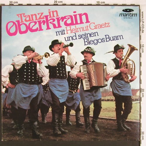 Graetz,Helmut u.seine Blegos-Buam: Tanz in Oberkrain (instrum.), Maritim(47 369 NU), D, 1975 - LP - Y5191 - 6,00 Euro