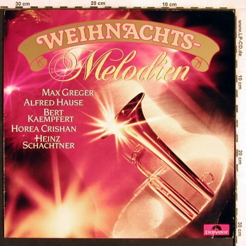 V.A.Weihnachts Melodien: Max Greger...Heinz Schachtner, Polydor(815 216-1), D,  - LP - Y5261 - 7,50 Euro