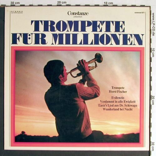 Fischer,Horst: Trompete für Millionen, Constanze/Somerset(671), D,  - LP - Y6963 - 7,50 Euro