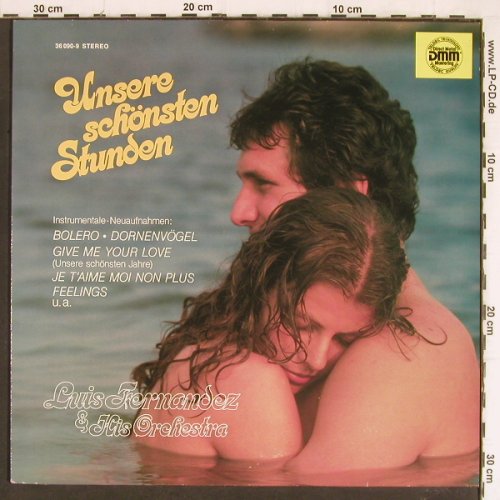 Fernandez,Luis & his Orchestra: Unsere schönsten Stunden, OK/Teldec(36 090-9), D, 1986 - LP - Y7559 - 7,50 Euro