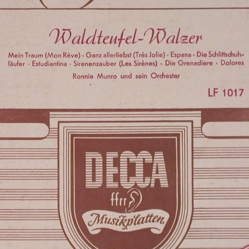 Munro,Ronnie und s. Orch.: Waldteufel-Walzer, Foc, Decca(LF 1017), D,  - 10inch - Y8009 - 5,00 Euro