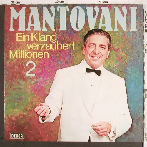 Mantovani:&nbsp;Ein Klang Verzaubert Millionen 2, Decca (S 16 636-P), D, Foc Typ:&nbsp;LP Best.-Nr.:&nbsp;Y9740 Preis:&nbsp; 6,00 Euro