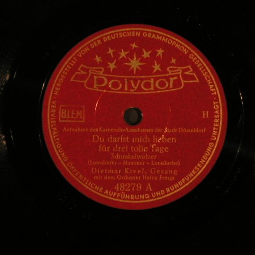 Kivel,Dietmar: Du darst mich lieben für3 tolleTage, Polydor(48 279), D, Ri, 1943 - 25cm - N32 - 5,00 Euro