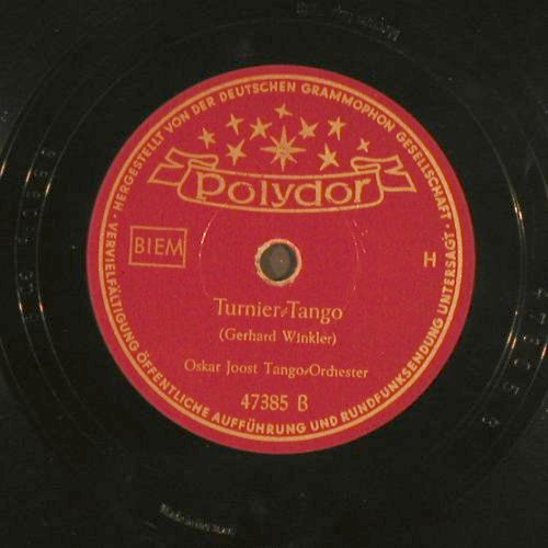 Joost,Oskar  Tango Orchester: Meisterschafts Tango / Tunier Tango, Polydor(47385), D, 1939 - 25cm - N343 - 6,00 Euro