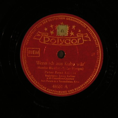 Körner,Peter Rene: Wenn ich aus Kuba wär', Mambo, Polydor(48661), D, 1951 - 25cm - N35 - 3,00 Euro
