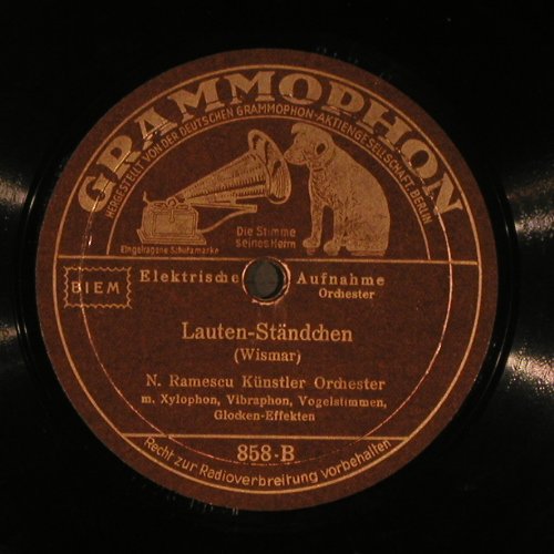 Ramescu,N. - Künstler Orchester: Die alte Spieluhr/Lauten-Ständchen, Grammophon(858), D, 1932 - 25cm - N149 - 6,00 Euro