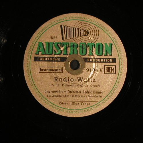 Dumont Orchester,Cedric - Das verst: Blue Tango / Radio Walz, Austroton(9104 V), A,  - 25cm - N387 - 7,50 Euro