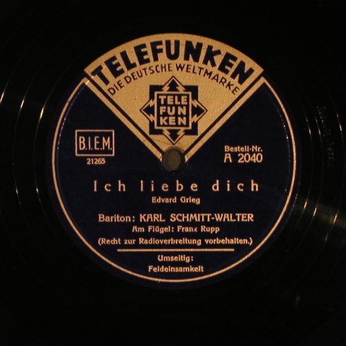 Schmitt-Walter,Karl: Ich liebe dich/Feldeinsamkeit, Telefunken(A 2040), D,vg+,  - 25cm - N190 - 5,00 Euro