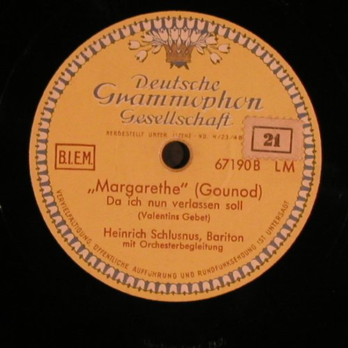 Schlusnus,Heinrich: Margarethe/Leuchte heller Spiegel.., D.Gr.(67190 LM), D,vg+, 1935 - 30cm - N359 - 5,00 Euro