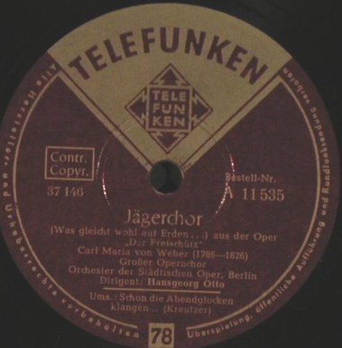 Weber,Carl Maria von / C.Kreutzer: Jägerchor/Schon die Abendglocken..., Telefunken(A 11 535), D, m-/ --,  - 25cm - N52 - 5,00 Euro