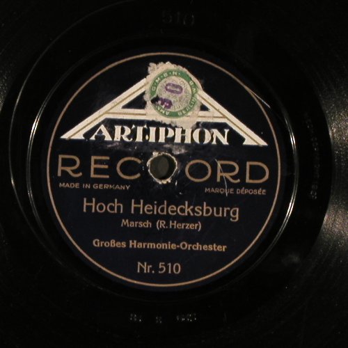Großes Harmonie-Orchester: Hoch Heidecksburg/Alte Kameraden, Artiphon(510/511), D,VG-, 1928 - 25cm - N235 - 4,00 Euro
