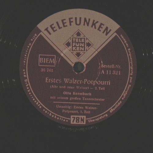 Kermbach,Otto: Erstes Walzer-Potpourri, Telefunken(A 11 321), D,  - 25cm - N442 - 5,00 Euro