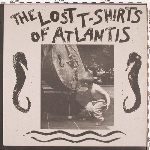 The Lost T-Shirts Of Atlantis: Same, One Million Dollar Rec. (Dollar 001), D, 1993 Typ: LP Best.-Nr.: V2989 Preis: 9,00 Euro