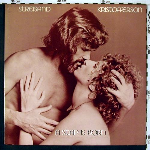 Streisand,Barbra & C.Kristofferson: A Star Is Born, Foc, CBS(86021), NL, 1976 - LP - V4439 - 6,00 Euro