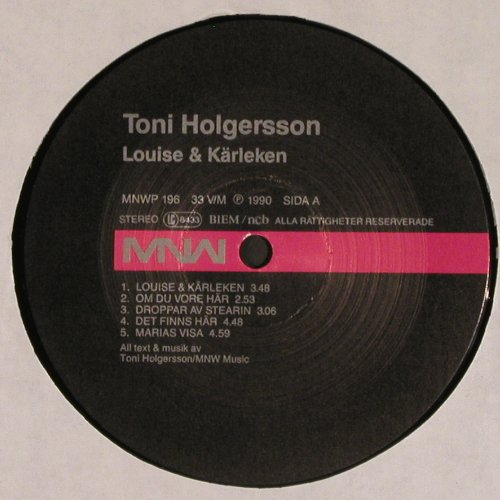 Holgersson,Toni: Louise och kärleken, MNW(MNWP 196), S, 1990 - LP - V4476 - 7,50 Euro