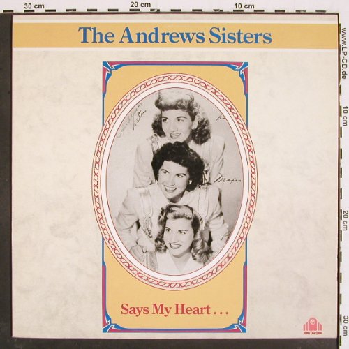 Andrews Sisters: Says my Heart..., Conifer(CHD 161), UK, 1989 - LP - V4834 - 9,00 Euro
