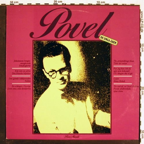 Ramel,Povel: De Unga Aren (1944-1950), Bra Musik (BM 2-6030), S, Mono, 1979 Typ: LP Best.-Nr.: V4891 Preis: 7,50 Euro