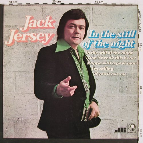Jersey,Jack: In The Still Of The Night, Imperial (5C052.24992), NL, 1973 Typ: LP Best.-Nr.: V5439 Preis: 5,00 Euro