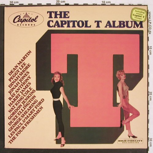 V.A.The Capitol T Album: Peggy Lee... Les Paul & Mary Ford, Capitol (5c 026-85599 X), NL, 12Tr., 1978 Typ: LP Best.-Nr.: V5475 Preis: 5,00 Euro