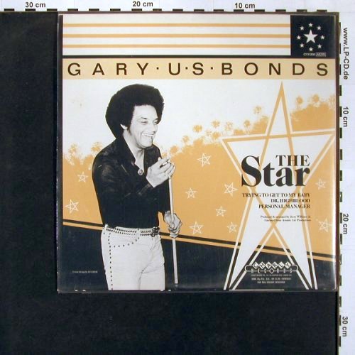 Gary U.S.Bonds: The Star +3  (45rpm), Charly(CYX 200), UK, 1981 - 10inch - V5758 - 3,00 Euro