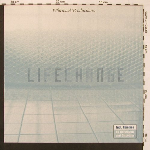 Whirlpool Production: Lifechange*4, WEA (685738688005), D, 2001 Typ: 12" Best.-Nr.: V6429 Preis: 7,50 Euro