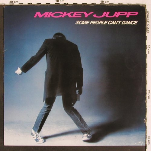 Jupp,Mickey: Some People Can't Dance, m /vg+, Line (LLP 5148 AO), D, 1982 Typ: LP Best.-Nr.: V6476 Preis: 5,00 Euro