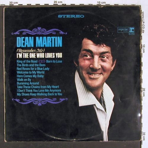 Martin,Dean: I'm The One Who Loves You, Reprise (RS 6170), D, m / vg+ Typ: LP Best.-Nr.: V6520 Preis: 9,00 Euro