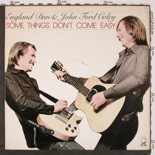 England Dan & John Ford Coley: Some Things Don't Come Easy, Big Tree(BF 76006), US, 1978 - LP - V6765 - 6,00 Euro