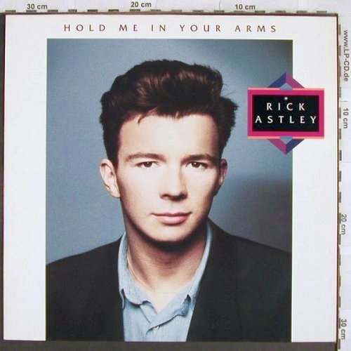 Astley,Rick: Hold Me In Your Arms, PWL(PL 71932), D, 1988 - LP - V6982 - 4,00 Euro